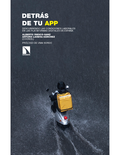 Detrás de tu APP: descubriendo las condiciones laborales en las plataformas digitales en España