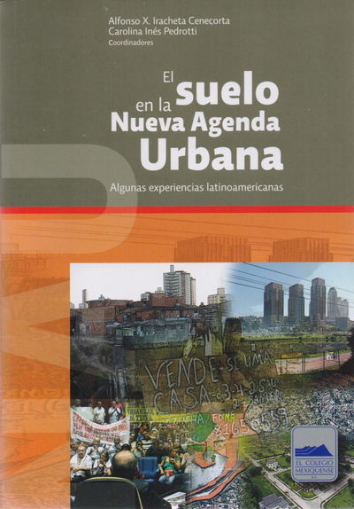 El suelo en la Nueva Agenda Urbana: algunas experiencias latinoamericanas