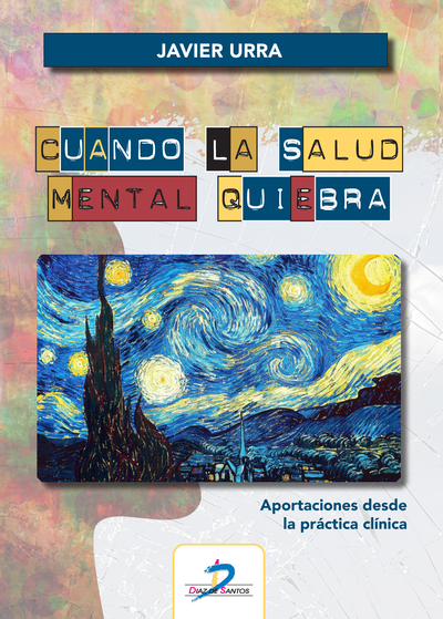 Cuando la salud mental quiebra: aportaciones desde la práctica clínica