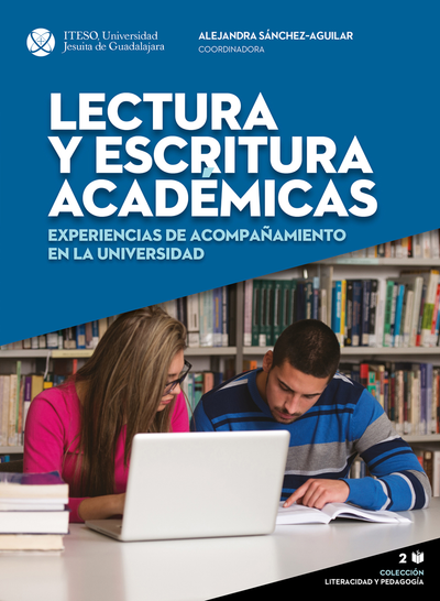 Lectura y escritura académicas: experiencias de acompañamiento en la universidad