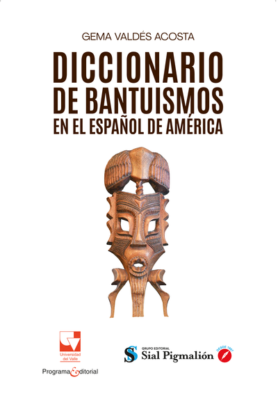 Diccionario de bantuismos en el español de América