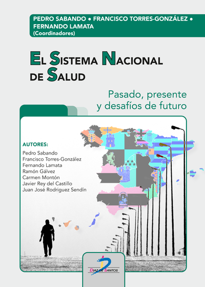 El Sistema Nacional de Salud: pasado, presente y desafíos de futuro