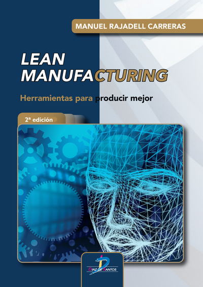 Lean manufacturing: herramientas para producir mejor
