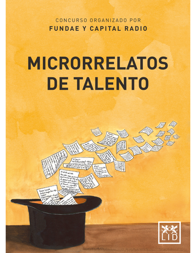 Microrrelatos de talento: concurso organizado por Fundae y Capital Radio