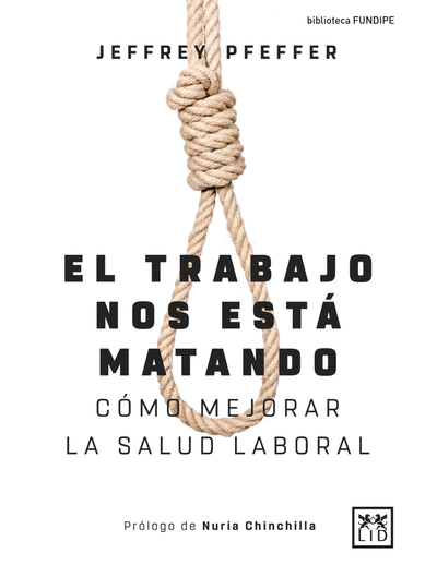 El trabajo nos está matando: cómo mejorar la salud laboral