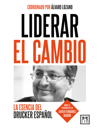 Liderar el cambio: la esencia del drucker español