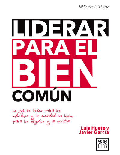 Liderar para el bien común