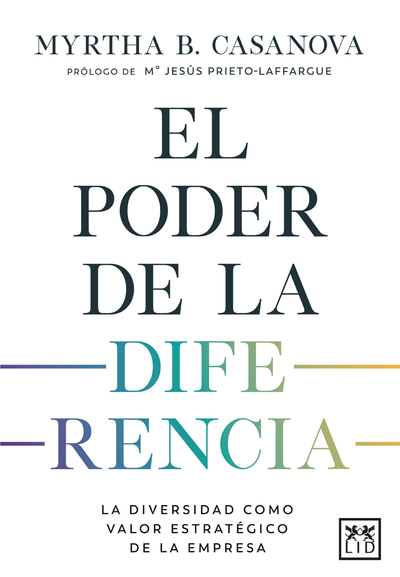 El poder de la diferencia: la diversidad como valor estratégico de la empresa