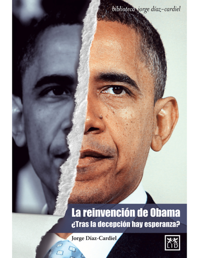 La reinvención de Obama: ¿Tras la decepción hay esperanza?