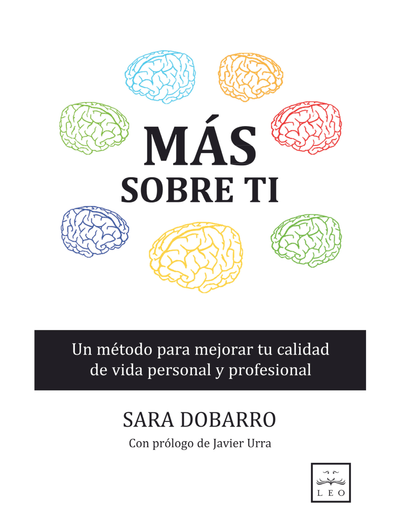 Más sobre ti: un método para mejorar tu calidad de vida personal y profesional