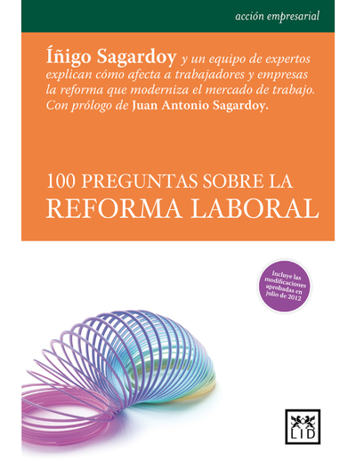 100 preguntas sobre la reforma laboral