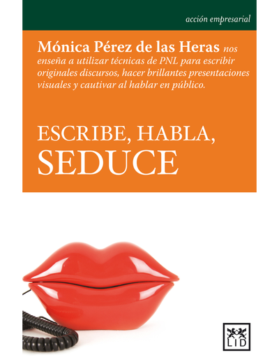 Escribe, habla, seduce