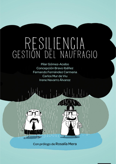 Resiliencia: gestión del naufragio