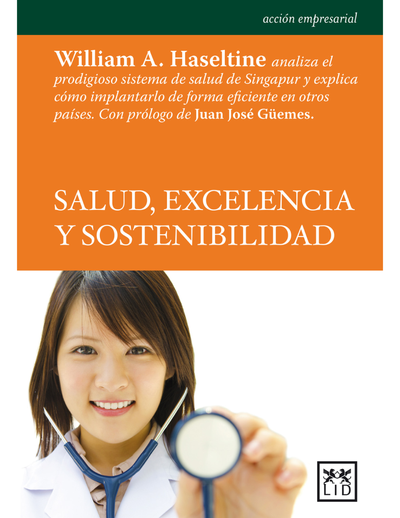 Salud, excelencia y sostenibilidad