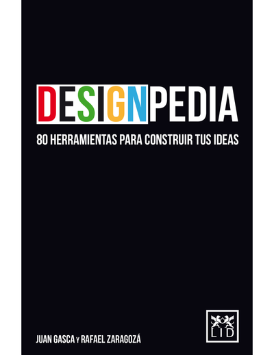 Designpedia: 80 herramientas para construir tus ideas