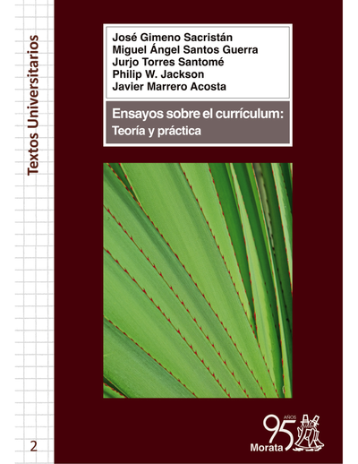 Ensayos sobre el currículum: teoría y práctica
