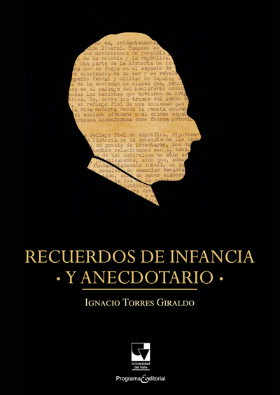 Recuerdos de infancia y anecdotario