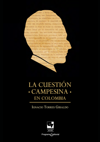 La cuestión campesina en Colombia