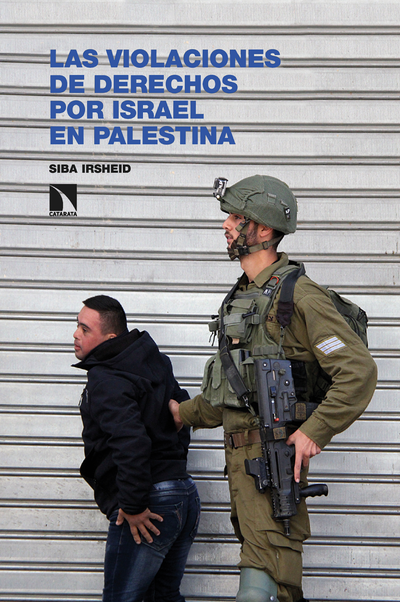 Las violaciones de derechos por Israel en Palestina: claves históricas y jurídicas