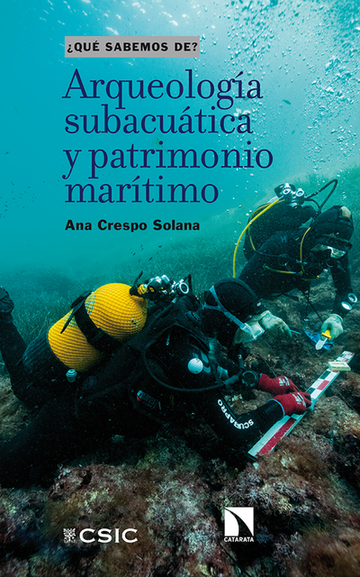 Arqueología subacuática y patrimonio marítimo