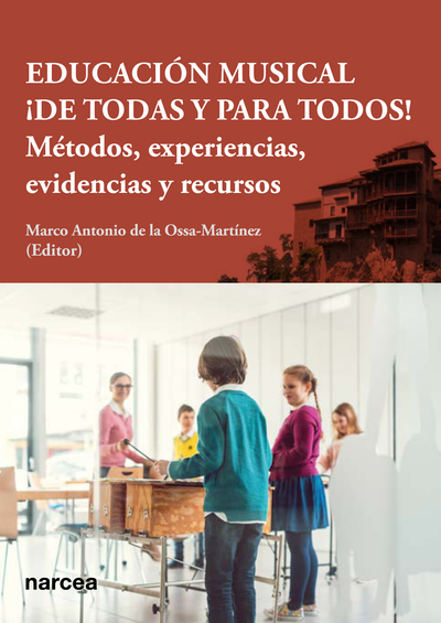 Educación musical ¡De todas y para todos!: métodos, experiencias, evidencias y recursos