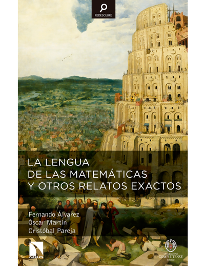La lengua de las matemáticas y otros relatos exactos