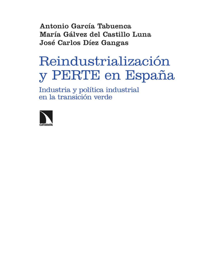Reindustrialización y PERTE en España: industria y política industrial en la transición verde