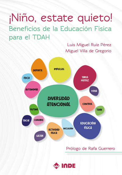 ¡Niño, estate quieto! Beneficios de la Educación Física para el TDAH