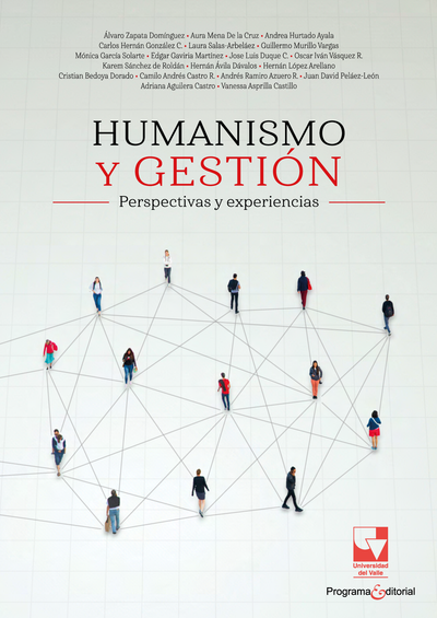 Humanismo y gestión: perspectivas y experiencias