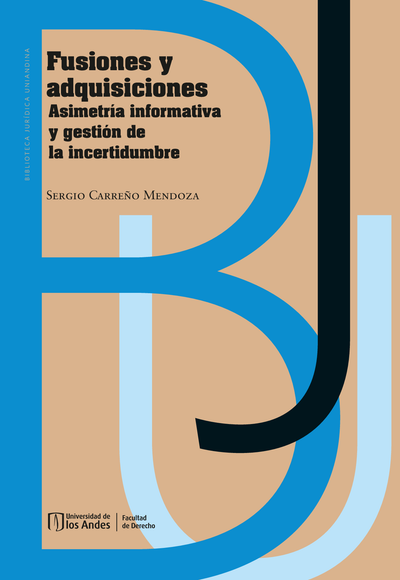 Fusiones y adquisiciones: asimetría informativa y gestión de la incertidumbre