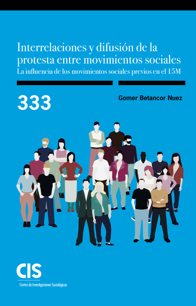 Interrelaciones y difusión de la protesta entre movimientos sociales La influencia de los movimientos sociales previos en el 15M