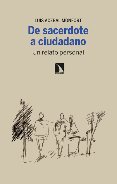 De sacerdote a ciudadano: un relato personal