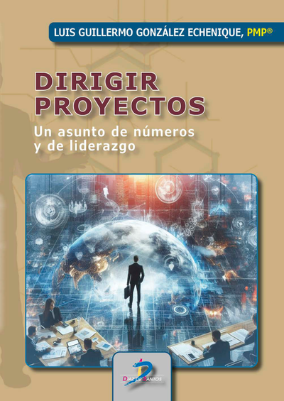 Dirigir proyectos: un asunto de números y de liderazgo