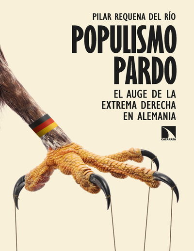 Populismo pardo: el auge de la extrema derecha en Alemania