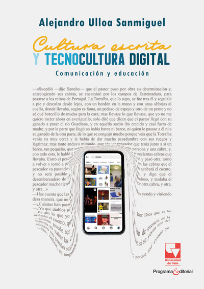 Cultura escrita y tecnocultura digital. Comunicación y educación