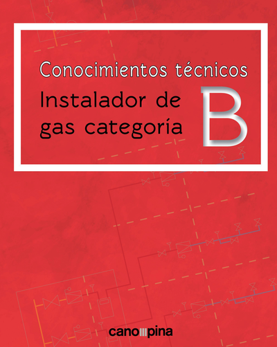 Conocimientos técnicos para instalador de gas categoría B