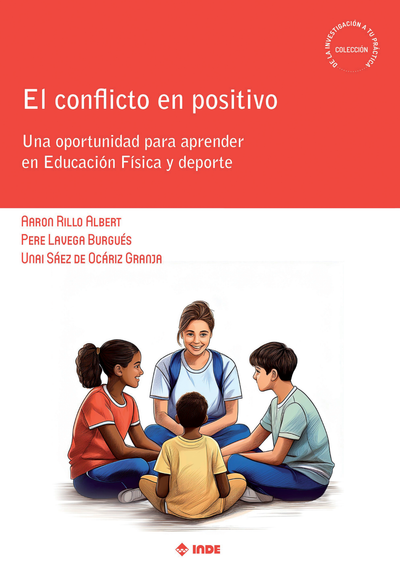 El conflicto en positivo: una oportunidad para aprender en Educación Física y deporte