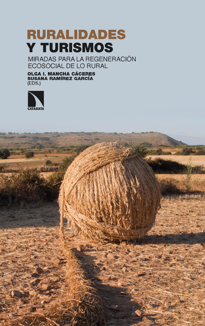 Ruralidades y turismos: miradas para la regeneración ecosocial de lo rural
