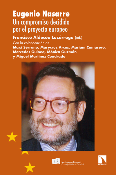 Eugenio Nasarre: un compromiso decidido por el proyecto europeo