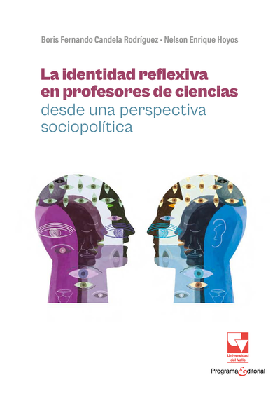La identidad reflexiva en profesores de ciencias desde una perspectiva sociopolítica