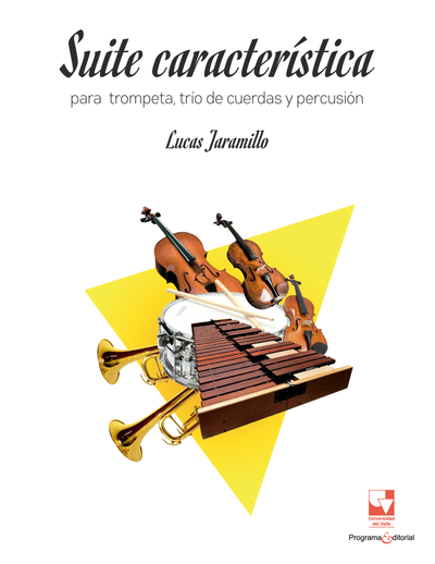 Suite característica para trompeta, trío de cuerdas y percusión