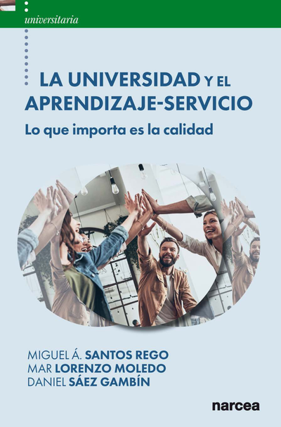 La universidad y el aprendizaje-servicio: lo que importa es la calidad