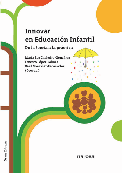 Innovar en educación infantil: de la teoría a la práctica