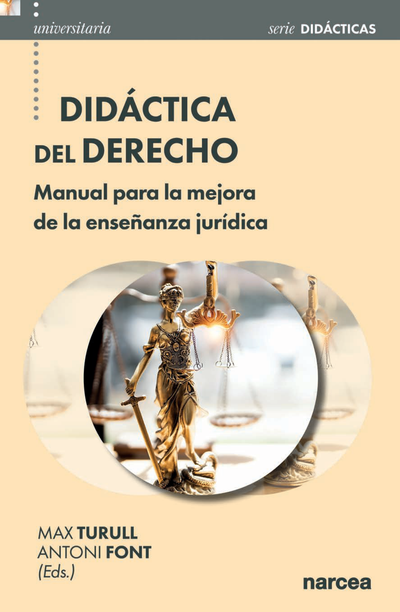 Didáctica del Derecho: manual para la mejora de la enseñanza jurídica