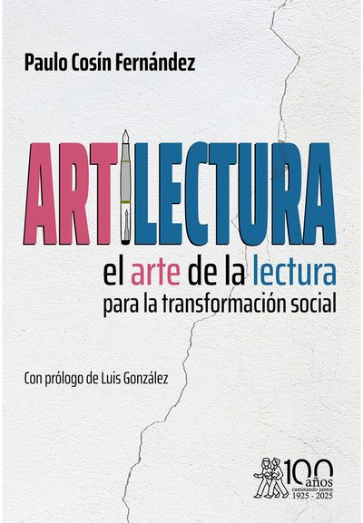 Artilectura: el arte de la lectura para transformación social