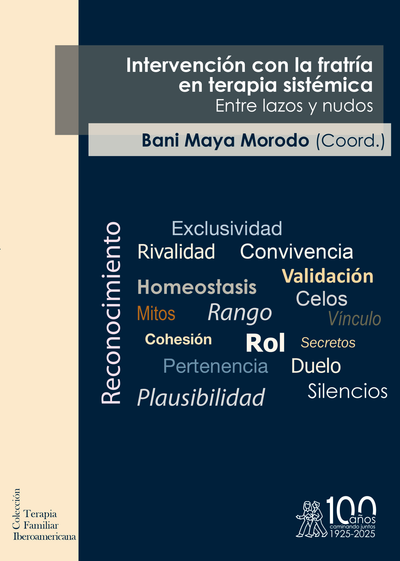 Intervención con la fratría en terapia sistémica: entre lazos y nudos