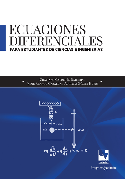 Ecuaciones diferenciales para estudiantes de Ciencias e Ingenierías