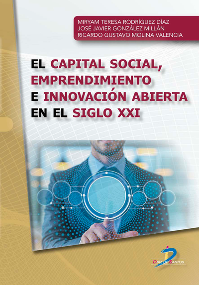 El capital social, emprendimiento e innovación abierta en el siglo XXI