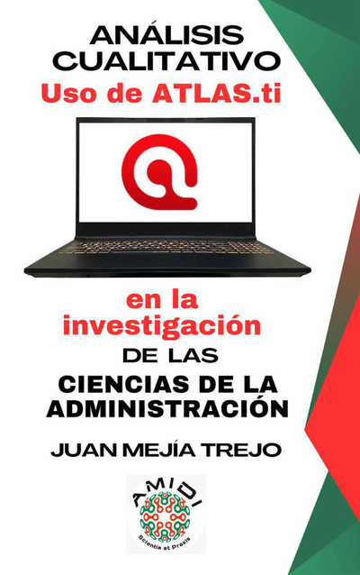 Análisis cualitativo: uso de ATLAS.ti en la investigación de las ciencias de la administración