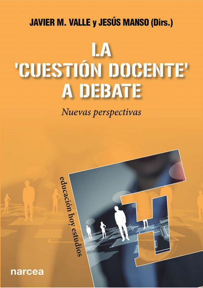 La cuestión docente a debate: nuevas perspectivas